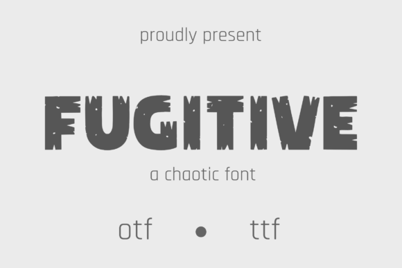 Fugitive Typeface: Adding Grit and Character to Your Brand Identity