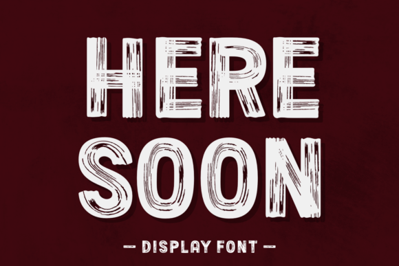 Here Soon: A Retro Brush Font for Modern Web Design